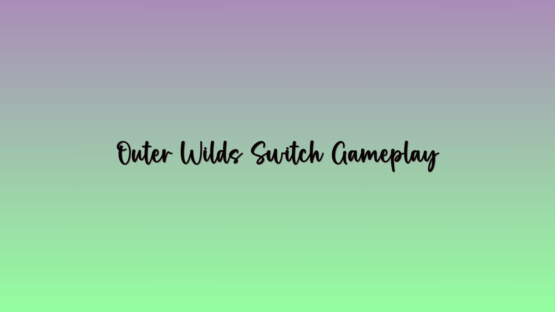 Outer Wilds Switch Gameplay